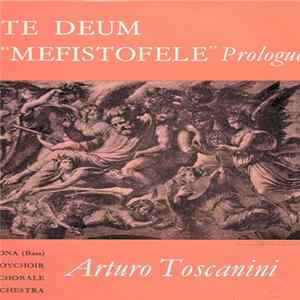 FLAC Nicola Moscona, The Columbus Boychoir, The Robert Shaw Chorale, NBC Symphony Orchestra, Arturo Toscanini - Verdi "Te Deum", Boito "Mefistofele" Prologue
