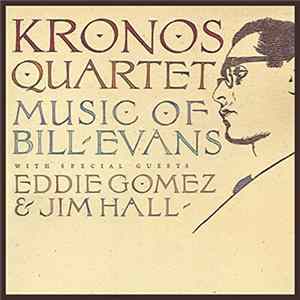 FLAC Kronos Quartet - Music Of Bill Evans