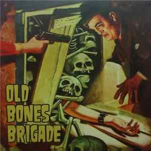FLAC Old Bones Brigade - Old Bones Brigade