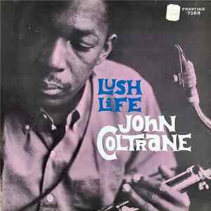 FLAC John Coltrane - Lush Life