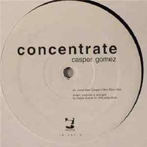 FLAC Casper Gomez - Concentrate