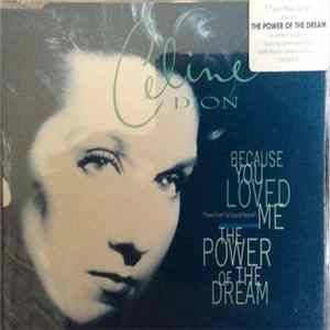FLAC Celine Dion - Because You Loved Me (Theme From "Up Close & Personal") / The Power Of The Dream
