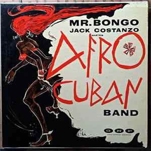 FLAC Jack Costanzo And His Afro Cuban Band - Mr. Bongo