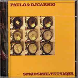 FLAC Paulo & DJ Cars10 - Smødsmeltetsmør