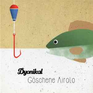 FLAC Dyonikal - Göschene Airolo