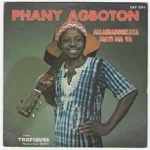FLAC Phany Agboton - Allabiaboukata / Ma Yi Ma Va