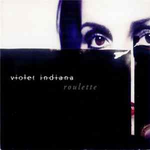 FLAC Violet Indiana - Roulette