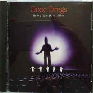 FLAC Dixie Dregs - Bring 'Em Back Alive