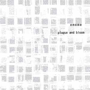 FLAC Ememe - Plague And Bloom