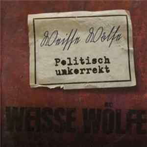 FLAC Weisse Wölfe - Politisch Unkorrekt