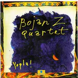 FLAC Bojan Z Quartet - Yopla!