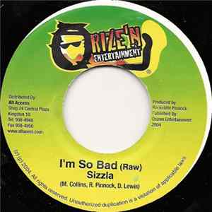 FLAC Sizzla / Aidonia - I'm So Bad (Raw) / Lord Of The Blings