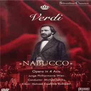 FLAC Verdi / Junge Philharmonie Wien, Michael Lessky, Honved-Ensemble Budapest - Nabucco (Opera In 4 Acts)