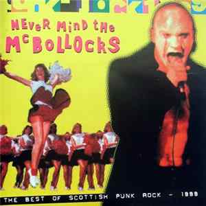 FLAC Various - Never Mind The McBollocks: The Best Of Scottish Punk 1999