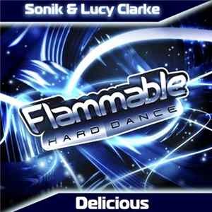 FLAC Sonik & Lucy Clarke - Delicious