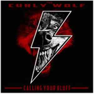 FLAC The Curly Wolf - Calling Your Bluff