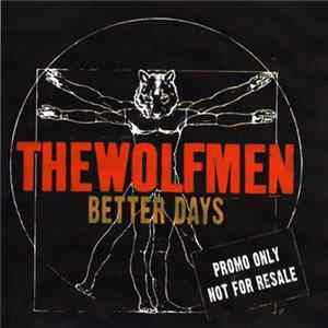 FLAC The Wolfmen - Better Days