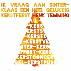 FLAC Henk Temming - Ik Vraag Aan Sinterklaas Een Heel Gelukkig Kerstfeest