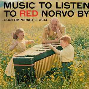 FLAC Red Norvo - Music To Listen To Red Norvo By