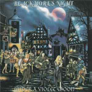 FLAC Blackmore's Night - Under A Violet Moon
