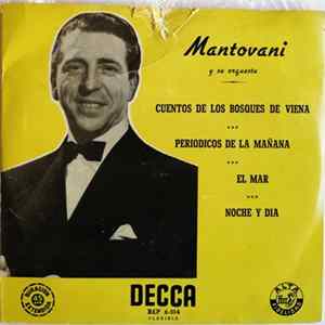 FLAC Mantovani Y Su Orquesta - Cuentos De Los Bosques De Viena / Periódicos De La Mañana / El Mar / Noche Y Día