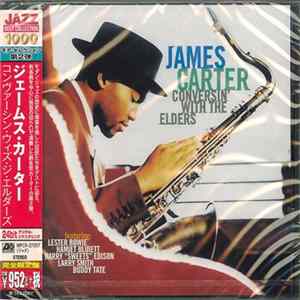 FLAC James Carter - Conversin' With The Elders