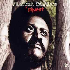FLAC Pharoah Sanders - ' Finest