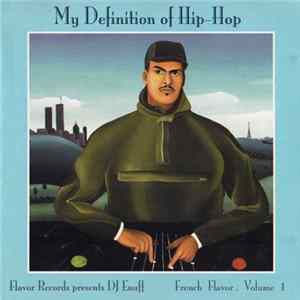 FLAC DJ Enuff - My Definition Of Hip Hop - French Flavor Vol.1