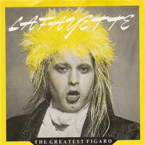 FLAC Lafayette - The Greatest Figaro