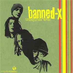 FLAC Banned-X - Songs An' Trax