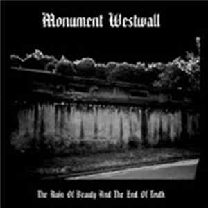 FLAC Monument Westwall - The Ruin Of Beauty And The End Of Truth