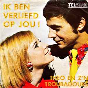 FLAC Theo En Z'n Troubadours - Ik Ben Verliefd Op Jou!
