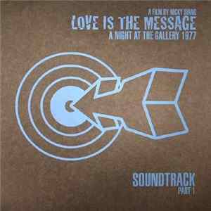 FLAC Nicky Siano - Love Is The Message: A Night At The Gallery 1977 Soundtrack Part 1