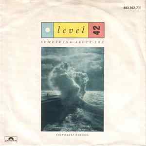 FLAC Level 42 - Something About You