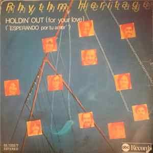 FLAC Rhythm Heritage - Holdin' Out (For Your Love) = Esperando Por Tu Amor