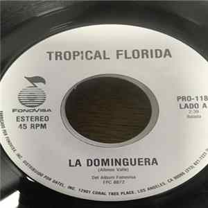 FLAC Tropical Florida - La Dominguera