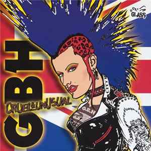 FLAC GBH - Cruel & Unusual