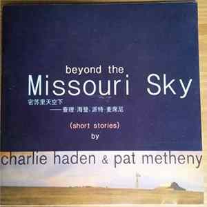 FLAC Charlie Haden & Pat Metheny - Beyond The Missouri Sky (Short Stories)