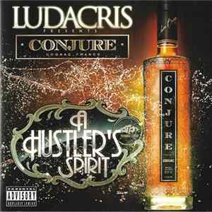 FLAC Ludacris - Conjure - A Hustler's Spirit