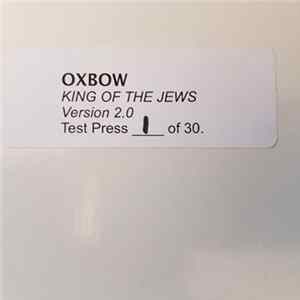 FLAC Oxbow - King Of The Jews
