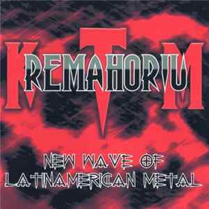 FLAC Kremathorium - New Wave Of Latinamerican Metal