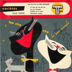 FLAC Géo Mouqué - Les Cha Cha de...
