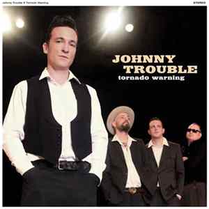 FLAC Johnny Trouble - Tornado Warning