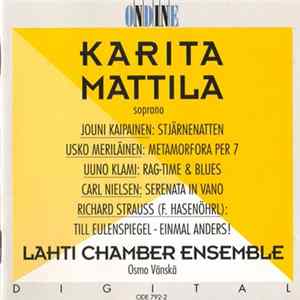 FLAC Karita Mattila, Lahti Chamber Ensemble, Osmo Vänskä - Kaipainen, Merilainen, Nielsen Etc.