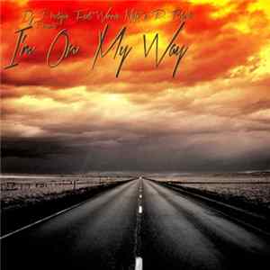 FLAC DJ Prodigio Feat. Winnie Neto & P. Black - I'm On My Way