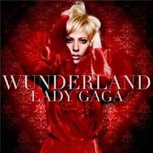 FLAC Lady Gaga - Wunderland