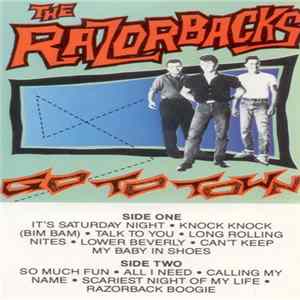 FLAC The Razorbacks - Go To Town