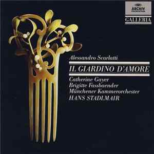 FLAC Alessandro Scarlatti, Catherine Gayer, Brigitte Fassbaender, Münchener Kammerorchester, Hans Stadlmair - Il Giardino D'Amore