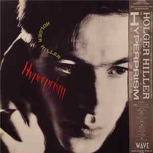 FLAC Holger Hiller = ホルガー・ヒラー - Hyperprism