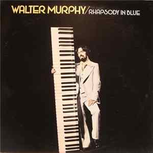 FLAC Walter Murphy - Rhapsody In Blue